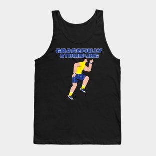 Gracefully Stumbling Funny Running Tank Top